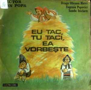 Victor Ion Popa - Eu Tac, Tu Taci, Ea Vorbește