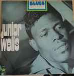 Cover of Junior Wells & his Chicago Blues Band with Buddy Guy, , Vinyl