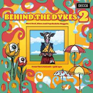 Various - Behind The Dykes 2 - More Beats, Blues And Psychedelic Nuggets From The Lowlands 1966-1971 album cover