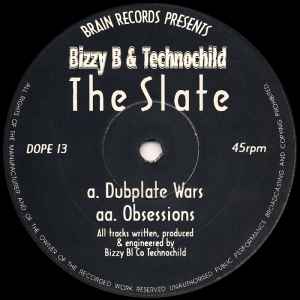 The Slate - Bizzy B & Technochild