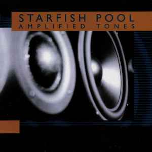 Amplified Tones - Starfish Pool