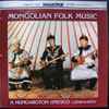 Various - Mongolian Folk Music