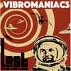 Vibromaniacs - Lost In The Time Tunnel