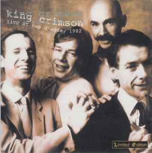 King Crimson - Live At Cap D'Agde, 1982 album cover