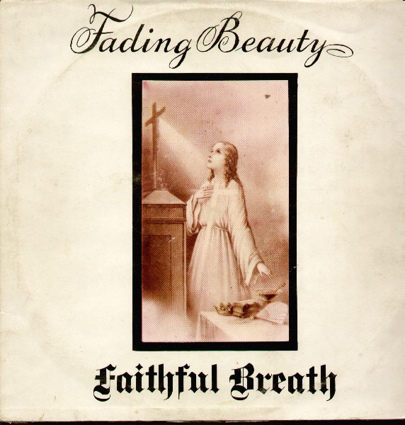 Faithful Breath – Fading Beauty (1974, Vinyl) - Discogs