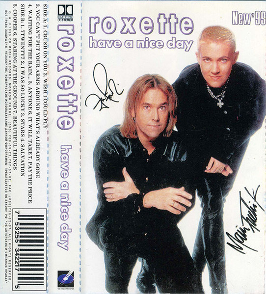 Roxette – Have A Nice Day (1999, Cassette) - Discogs