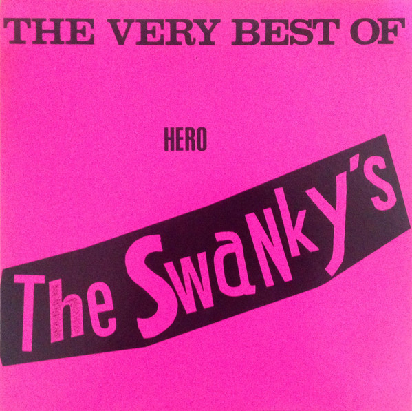 The Swanky's – The Very Best Of Hero (1985, Vinyl) - Discogs