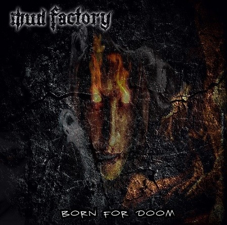 lataa albumi Mud Factory - Born For Doom