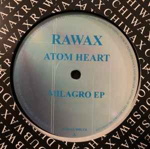 Atom Heart - Milagro EP