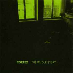 Cortex (2) - The Whole Story album cover