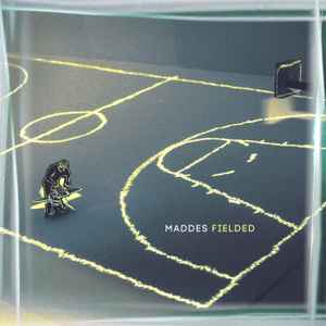 Maddes - Fielded album cover