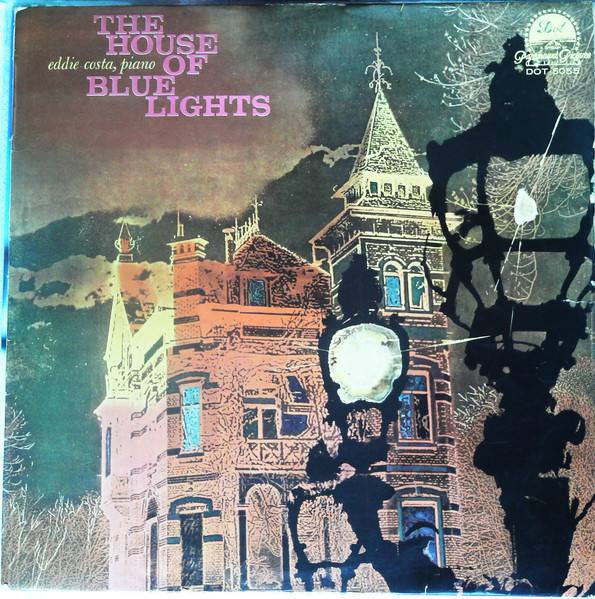Eddie Costa - The House Of Blue Lights | Releases | Discogs