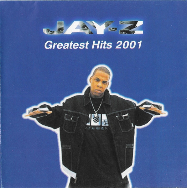 Jay-Z – Greatest Hits 2001 (2001, CD) - Discogs