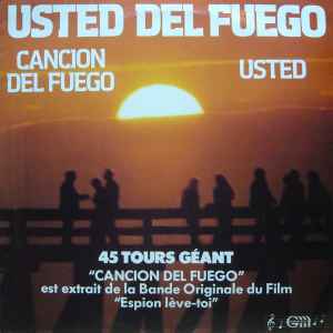 Usted Del Fuego - Cancion Del Fuego / Usted album cover