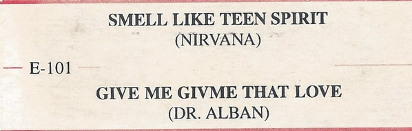 baixar álbum Nirvana Dr Alban - Smells Like Teen Spirit Give Me Givme That Love