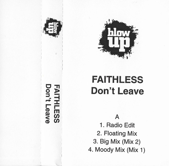 Faithless - Don't Leave | Releases | Discogs