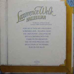 Lawrence Welk And His Orchestra - Hallelujah album cover