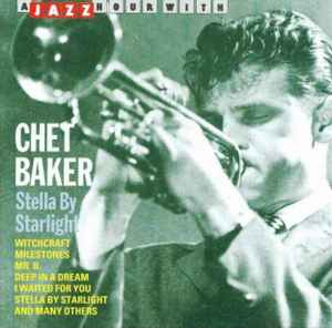 Chet Baker - Stella By Starlight