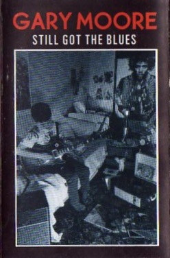 Gary Moore – Still Got The Blues (1990, Cassette) - Discogs