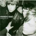 Mando Diao – Bring 'Em In (2017, Translucent Blue, Vinyl) - Discogs