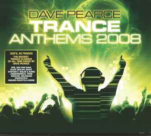 Dave Pearce - Trance Anthems 2008