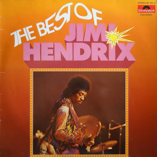 Jimi Hendrix – The Best Of Jimi Hendrix (1980, Vinyl) - Discogs