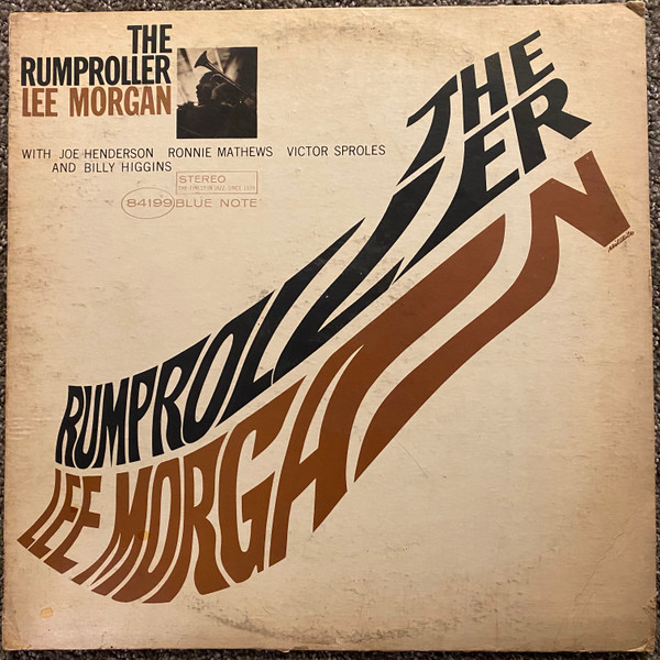 Lee Morgan – The Rumproller (1965, Vinyl) - Discogs