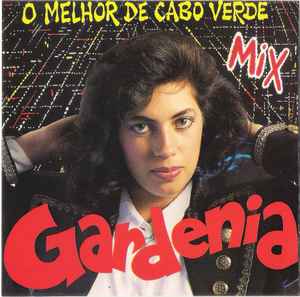 Gardenia Benrós - O Melhor De Cabo Verde Mix album cover
