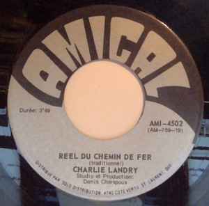 Charlie Landry - Reel Du Chemin De Fer album cover
