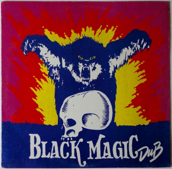 Black Magic – Black Magic Dub (1980, Vinyl) - Discogs
