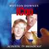 John Wetton ♦ Geoffrey Downes* - Icon - Acoustic TV Broadcast