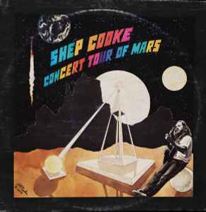 Shep Cooke - Concert Tour Of Mars album cover