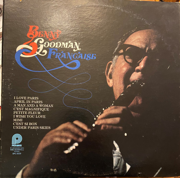 Benny Goodman – Francaise (1975, Vinyl) - Discogs