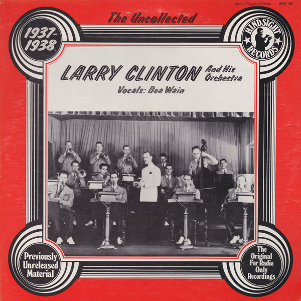Album herunterladen Download Larry Clinton And His Orchestra - The Uncollected Larry Clinton And His Orchestra 1937 1938 album