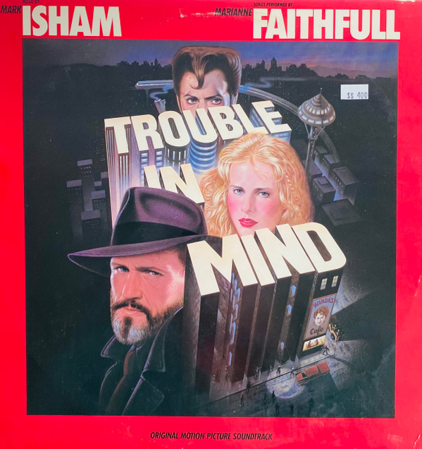 Trouble In Mind (Original Motion Picture Soundtrack)