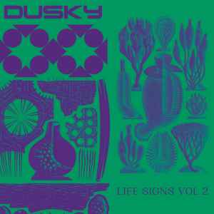 Dusky (2) - Life Signs Vol 2