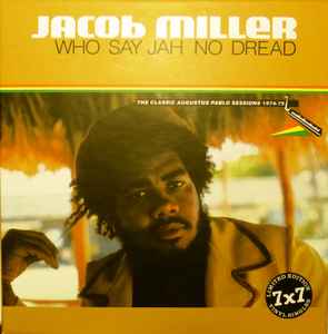 Jacob Miller – Who Say Jah No Dread (The Classic Augustus Pablo