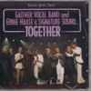 Gaither Vocal Band* And Ernie Haase & Signature Sound...* - Together
