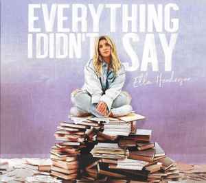 Ella Henderson - Everything I Didn't Say album cover