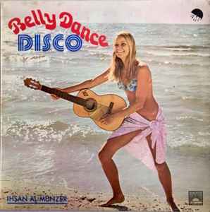 إحسان المنذر - Belly Dance Disco