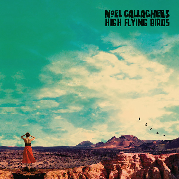Noel Gallagher's High Flying Birds – Who Built The Moon? u003d フー・ビルト・ザ・ムーン?  (2017