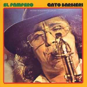 Pampero (El) : mi Buenos Aires querido / Gato Barbieri, saxo t | Barbieri, Gato. Saxo t