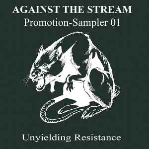Various - Against The Stream Promotion-Sampler 01 - Unyielding Resistance Album-Cover