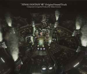 "Final Fantasy VII" Original Sound Track - Nobuo Uematsu