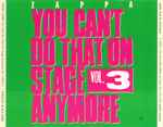 Cover of You Can't Do That On Stage Anymore Vol. 3, 1989-11-13, CD