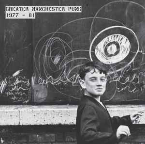 Greater Manchester Punk 1977-81  - Various