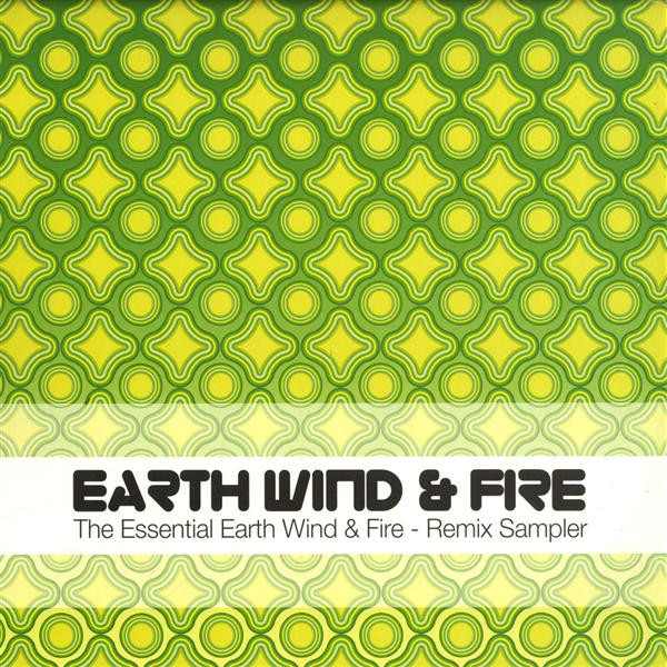 Earth, Wind & Fire – The Essential Earth Wind & Fire - Remix