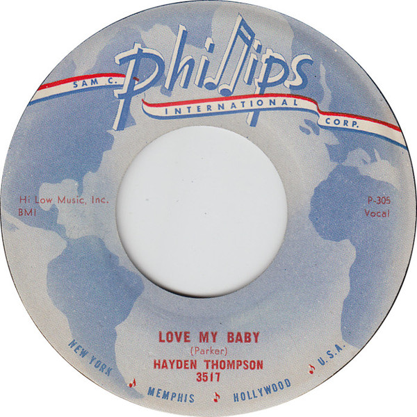 Hayden Thompson – Love My Baby / One Broken Heart (1957