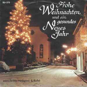 Joe Rohé – Frohe Weihnachten Und Ein Gesundes Neues Jahr (1986