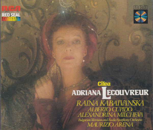 Raina Kabaivanska, Alberto Cupido, Alexandrina Milcheva, Television And Radio Symphony Orchestra, Maurizio – Adriana Lecouvreur (1987, CD) Discogs